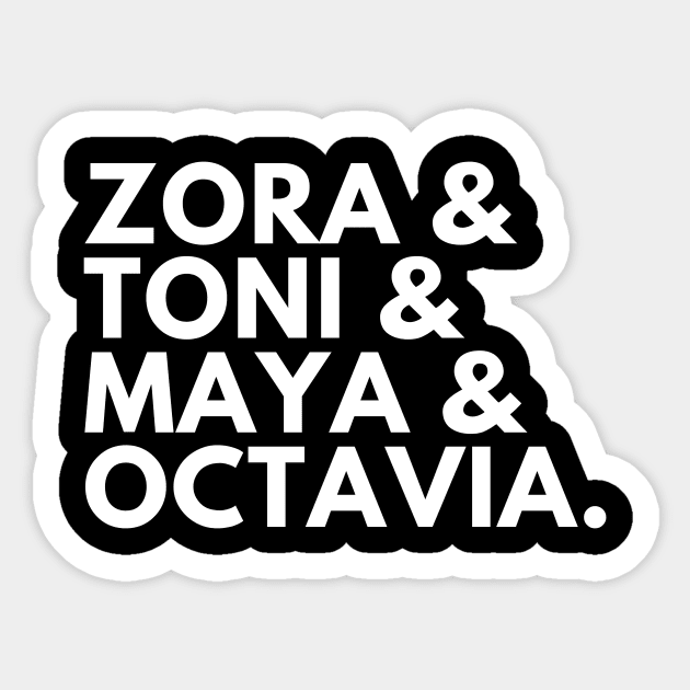 Zora & Toni & Maya & Octavia T-Shirt Sticker by radicalreads